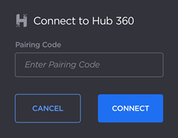 Hub 360 Pairing Code Prompt
