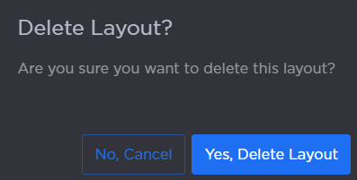Delete Layout Confirmation Prompt