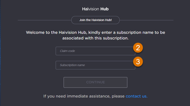 Haivision Hub Claim code and Subscription name entry boxes.